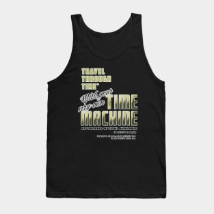 Travel Through Time With Your Very Own Time Machine Color Version Tank Top